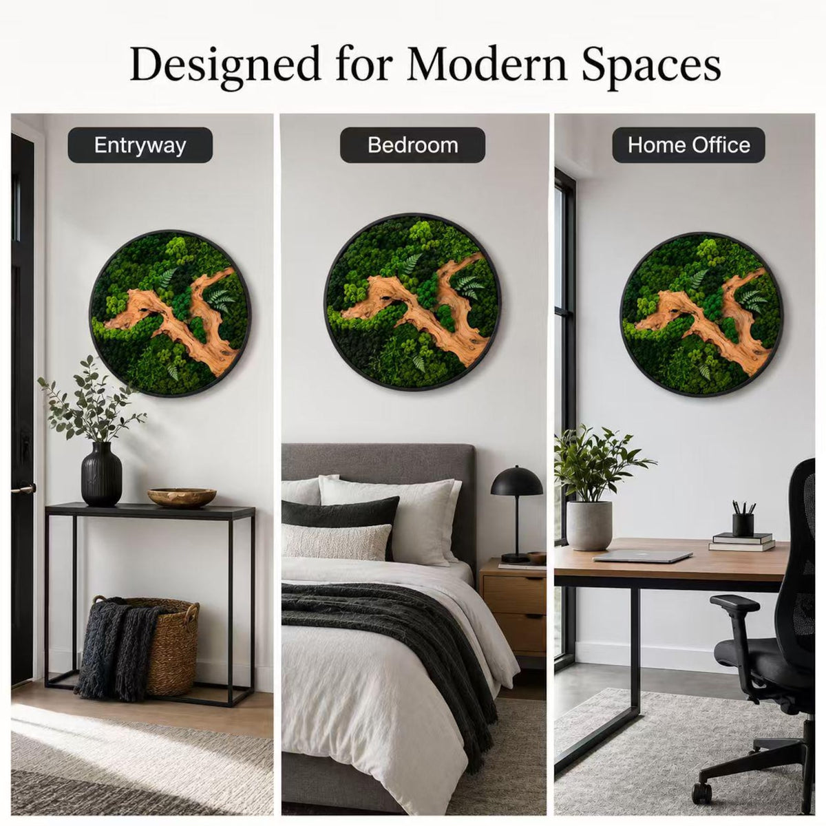 A circular wall art piece featuring preserved green moss and a light brown wooden branch element, displayed in three different room settings labeled Entryway, Bedroom, and Home Office with the text Designed for Modern Spaces.