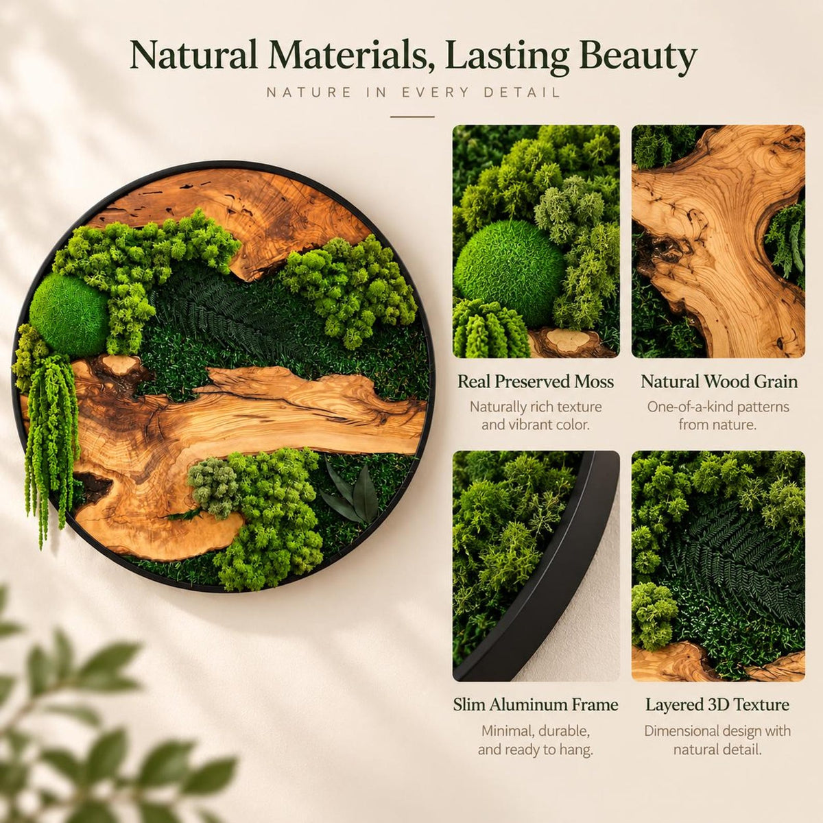 A circular wall art piece featuring preserved green moss and natural wood grain encased in a slim black aluminum frame. The text reads: Natural Materials, Lasting Beauty, Nature in Every Detail, Real Preserved Moss, Natural Wood Grain, Slim Aluminum Frame, and Layered 3D Texture.